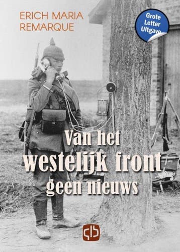 9789036430128 Van het westelijk front geen nieuws, Verzenden, Nieuw, Erich Maria Remarque
