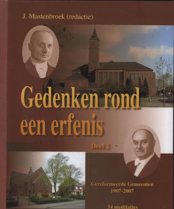 Gedenken Rond Een Erfenis 2 9789076466613, Verzenden, Gelezen