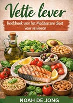 9789403887913 Vette lever Kookboek voor het Mediterrane d..., Verzenden, Nieuw, Noah De JONG