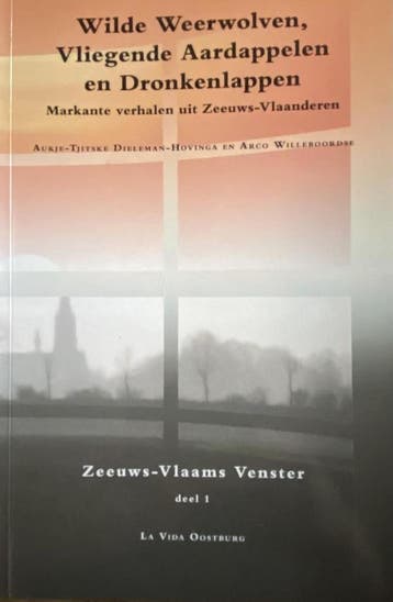 Wilde weerwolven, vliegende aardappelen en dronkenlappen, Verzenden, Gelezen, A. Willeboordse