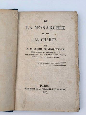 M. le Vicomte de Chateaubriand - De la Monarchie selon la