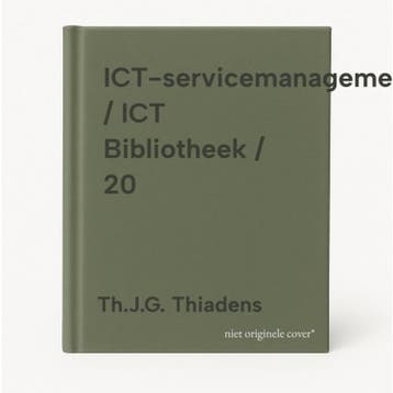 ICT-servicemanagement / ICT Bibliotheek / 20 9789044007183, Verzenden, Zo goed als nieuw, Th.J.G. Thiadens