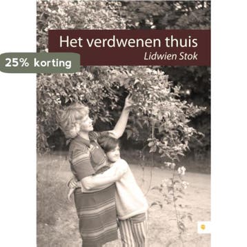 Het verdwenen thuis - Lidwien Stok 9789048432127, Verzenden, Gelezen, Lidwien Stok
