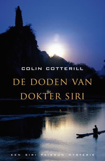 De doden van dokter Siri - Collin Cotterill 9789049500184, Verzenden, Gelezen, Collin Cotterill