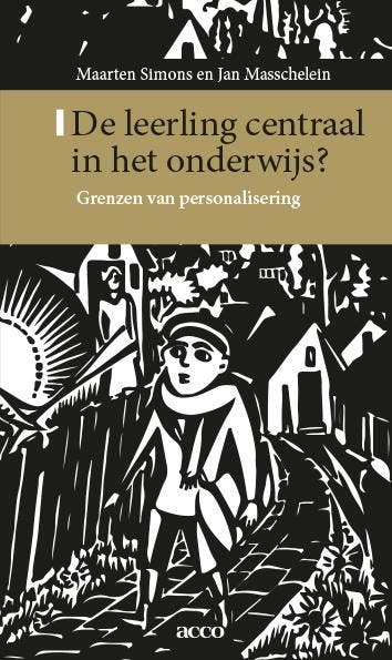 De leerling centraal in het onderwijs? - Jan Masschelein, Boeken, Verzenden, Zo goed als nieuw, Jan Masschelein