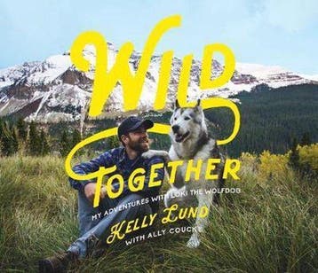 Wild Together - Kelly Lund 9781681777696, Boeken, Verzenden, Zo goed als nieuw, Kelly Lund