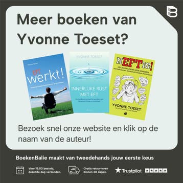 Innerlijke rust met EFT - Yvonne Toeset 9789049105884, Boeken, Psychologie, Verzenden, Zo goed als nieuw, Yvonne Toeset