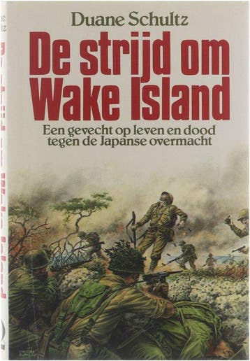 De strijd om Wake Island - Schultz 9789060573372, Verzenden, Gelezen, Schultz