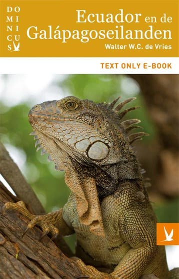 Ecuador en de Galápagoseilanden / Dominicus landengids, Verzenden, Gelezen, Walter W.C. de Vries