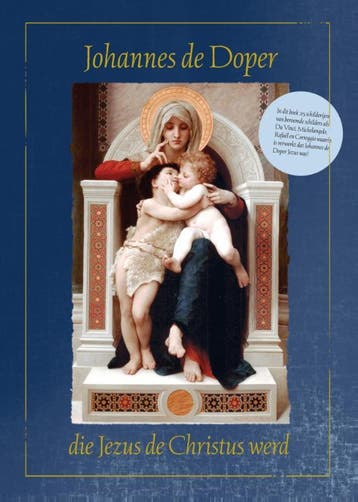Johannes De Doper Die Jezus De Christus Werd | Nieuw, Boeken, Ophalen of Verzenden, Nieuw, Anne-Marie Wegh