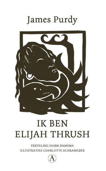 Ik Ben Elijah Thrush | James Purdy | Nieuw, Ophalen of Verzenden, Nieuw, James Purdy