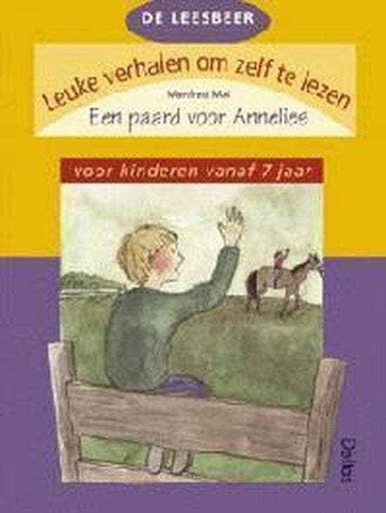 Een paard voor Annelies / Leesbeer / 22 9789044700305, Boeken, Kinderboeken | Jeugd | onder 10 jaar, Gelezen, Verzenden