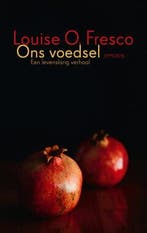 Ons voedsel (9789044651201, Louise O. Fresco), Verzenden, Nieuw