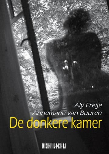 De Donkere Kamer | Aly Freije | Nieuw, Ophalen of Verzenden, Nieuw, Aly Freije