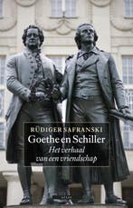 Goethe en Schiller 9789045016771 Rudiger Safranski, Verzenden, Zo goed als nieuw, Rudiger Safranski