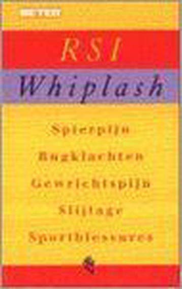 RSI, whiplash - Bouter, Verzenden, Gelezen