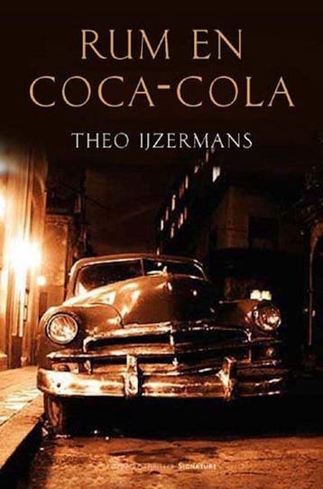 Rum En Coca Cola - IJzermans, Verzenden, Gelezen