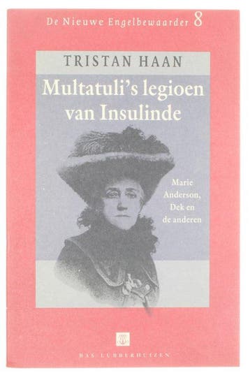 Multatuli's legioen van Insulinde - Haan, Boeken, Verzenden, Gelezen