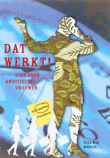 Dat werkt! - E.M. Wester 9789077557389, Verzenden, Zo goed als nieuw, E.M. Wester