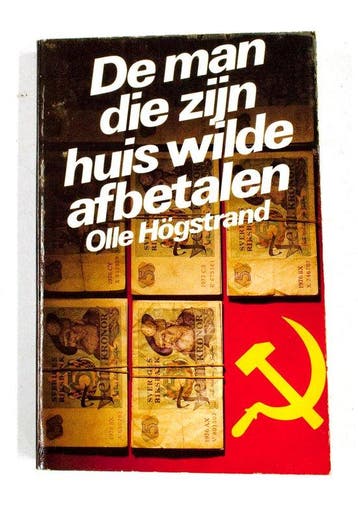 De Man die zijn huis wilde afbetalen - Hogstrand, Verzenden, Gelezen