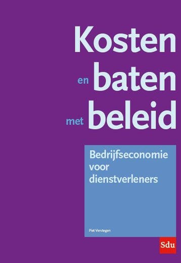 Kosten en baten met beleid - P.L.J. Verstegen 9789035246744, Verzenden, Gelezen, P.L.J. Verstegen