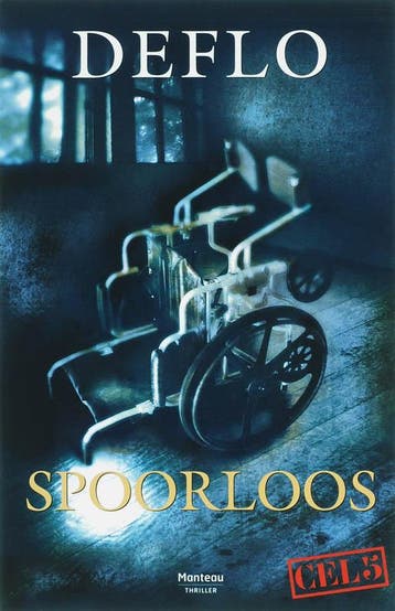 Spoorloos / Cel 5 - Deflo 9789022321478, Verzenden, Gelezen, Deflo
