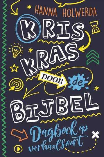 Kriskras door de Bijbel - Hanna Holwerda 9789033835940, Verzenden, Zo goed als nieuw, Hanna Holwerda