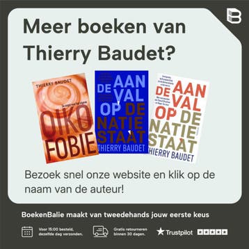 De aanval op de natiestaat - Thierry Baudet 9789035137530, Verzenden, Zo goed als nieuw, Thierry Baudet