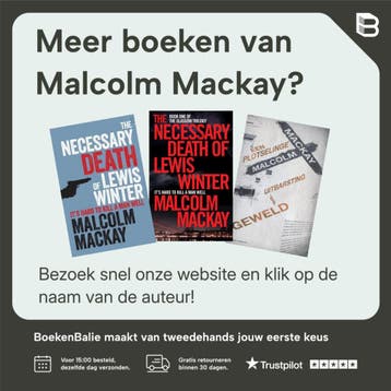 Hoe een huurmoordenaar zijn verdiende afscheid krijgt /, Verzenden, Gelezen, Malcolm Mackay