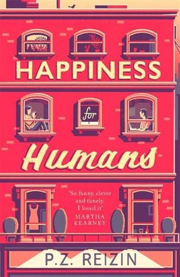 Happiness for Humans | 9780751566710 | P.Z. Reizin, Boeken, Zo goed als nieuw, P.Z. Reizin