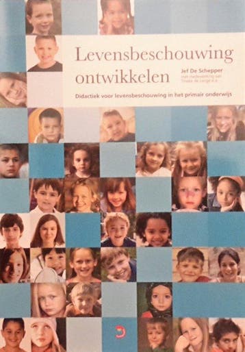 9789057885709 Levensbeschouwing ontwikkelen | Tweedehands, Boeken, Verzenden, Zo goed als nieuw, Jef De Schepper e.a.