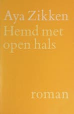 HEMD MET OPEN HALS 9789023655640 Zikken, Verzenden, Gelezen, Zikken