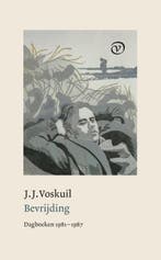 Bevrijding 9789028252127 J.J. Voskuil, Boeken, Ophalen of Verzenden, Nieuw, J.J. Voskuil