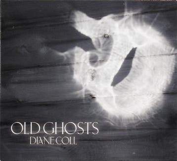 cd - Diane Coll - Old Ghosts, Verzenden, Zo goed als nieuw