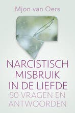 9789020215380 Narcistisch misbruik in de liefde, Verzenden, Zo goed als nieuw, Mjon van Oers