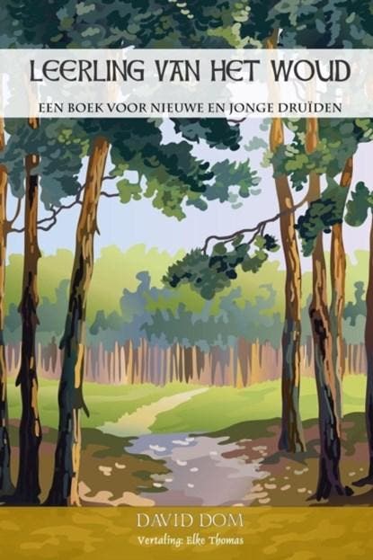 Leerling van het Woud | 9781365443633 | New Order of Druids, Boeken, Wetenschap, Zo goed als nieuw