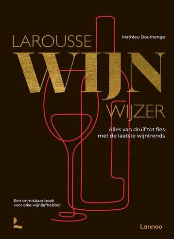 9789401414319 Larousse Wijnwijzer | Tweedehands, Boeken, Kookboeken, Verzenden, Zo goed als nieuw, Larousse