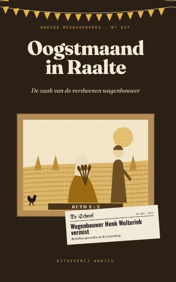 Oogstmaand In Raalte | B.V. Waries | Nieuw, Ophalen of Verzenden, Nieuw, B.V. Waries