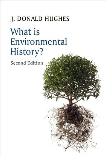 What Is Environmental History - J. Hughes 9780745688435, Verzenden, Zo goed als nieuw, J. Hughes