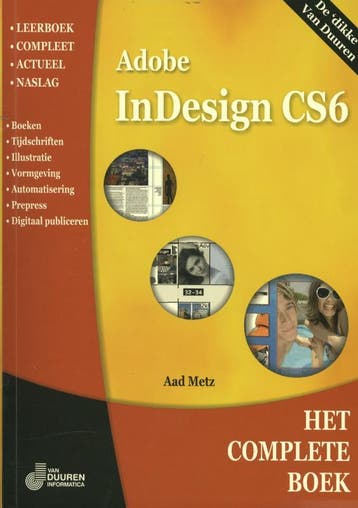 Adobe indesign cs6 / Het complete boek - Aad Metz, Verzenden, Gelezen, Aad Metz