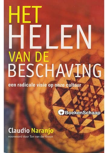 Het helen van de beschaving Claudio Naranjo, Verzenden, Gelezen