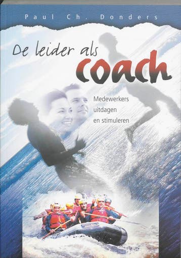LEIDER ALS COACH, DE - P.Ch. Donders 9789060679142, Verzenden, Zo goed als nieuw, P.Ch. Donders