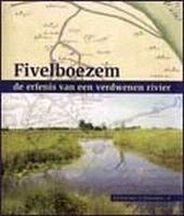 Fivelboezem - O. Knottnerus 9789052943602, Verzenden, Gelezen, O. Knottnerus