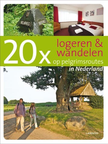 20 x logeren & wandelen op pelgrimsroutes in Nederland, Verzenden, Gelezen, A. Burema