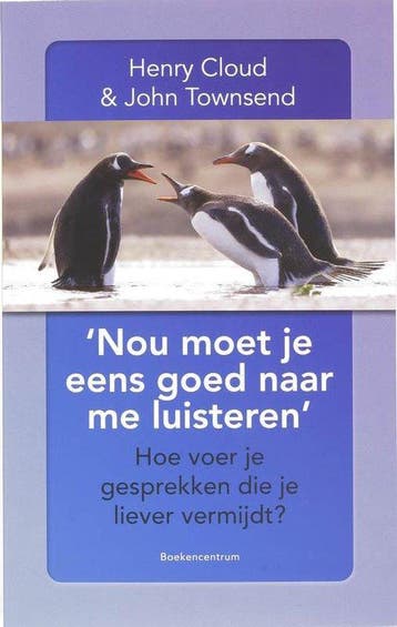 Nou moet je eens goed naar me luisteren - Henry Cloud - 9789, Verzenden, Nieuw