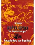 KRÈTA SÈTAN DE DUIVELSWAGEN, AUTOPIONIERS VAN INSULINDE, Nieuw, Author
