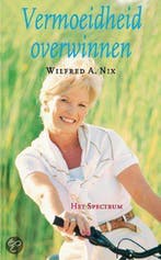 Vermoeidheid overwinnen 9789027463630 W.A. Nix, Verzenden, Gelezen, W.A. Nix