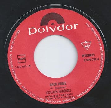 vinyl single 7 inch - Golden Earring - Back Home, Cd's en Dvd's, Vinyl Singles, Verzenden, Zo goed als nieuw, 7 inch, Pop