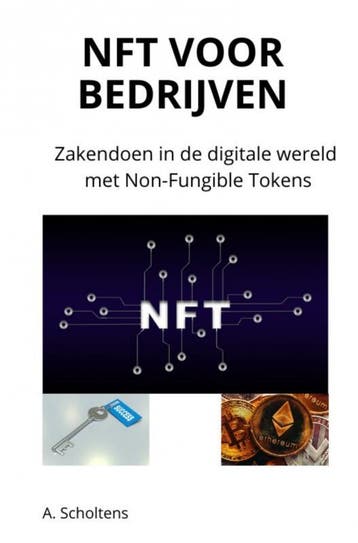 Nft Voor Bedrijven | A. Scholtens | Nieuw, Ophalen of Verzenden, Nieuw, A. Scholtens
