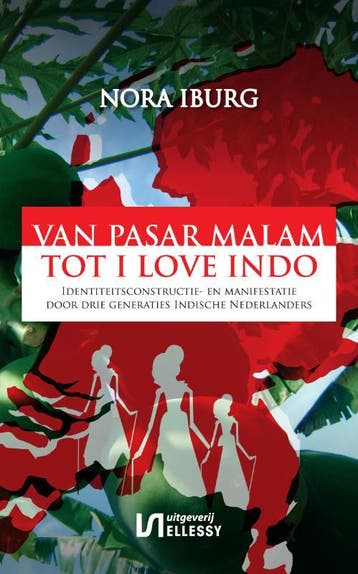 Van Pasar Malam tot I love Indo 9789086601042 Nora Iburg, Verzenden, Gelezen, Nora Iburg